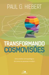 Transformando cosmovisões