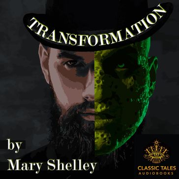 Transformation - Mary Wollstonecraft Shelley
