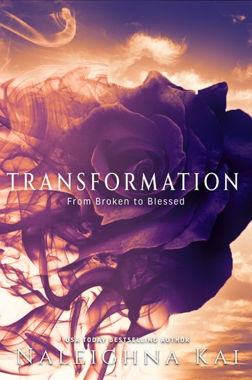 Transformation - Naleighna Kai