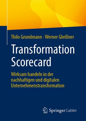 Transformation Scorecard - Thilo Grundmann - Werner Gleißner