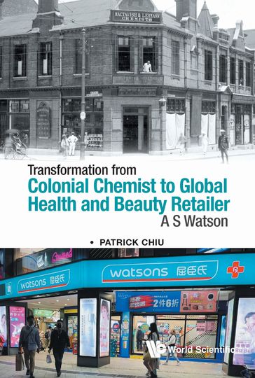 Transformation from Colonial Chemist to Global Health and Beauty Retailer - Patrick Chiu