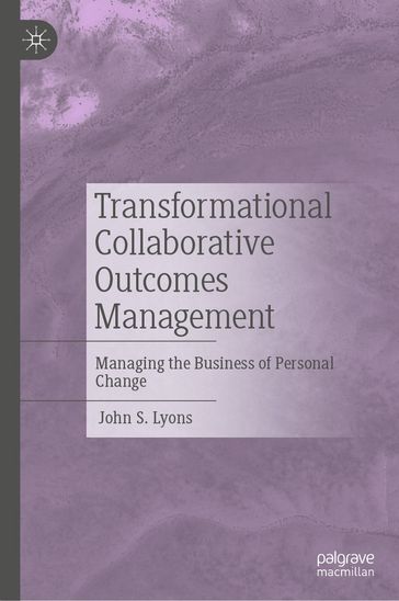 Transformational Collaborative Outcomes Management - John S. Lyons