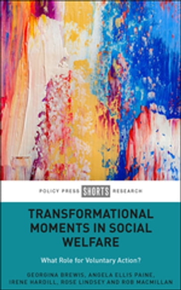 Transformational Moments in Social Welfare - Georgina Brewis - Angela Ellis Paine