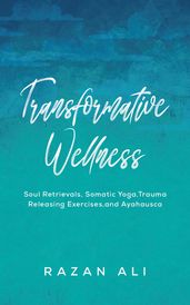 Transformative Wellness