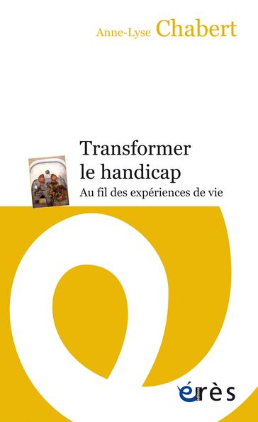 Transformer le handicap - anne-lyse CHABERT