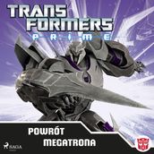 Transformers  PRIME  Powrót Megatrona