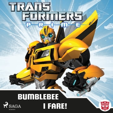 Transformers - Prime - Bumblebee i fare! - TRANSFORMERS