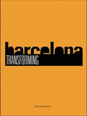 Transforming Barcelona