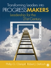 Transforming Leaders Into Progress Makers