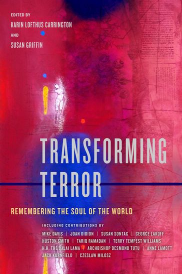 Transforming Terror - Karin Lofthus Carrington - Susan Griffin