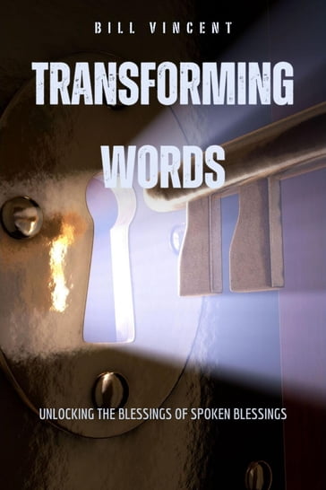 Transforming Words - Bill Vincent