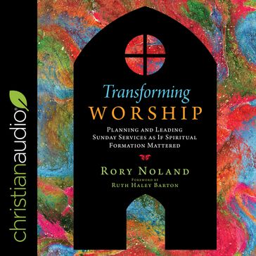 Transforming Worship - Rory Noland