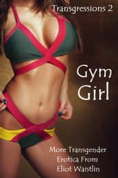 Transgressions 2: Gym Girl