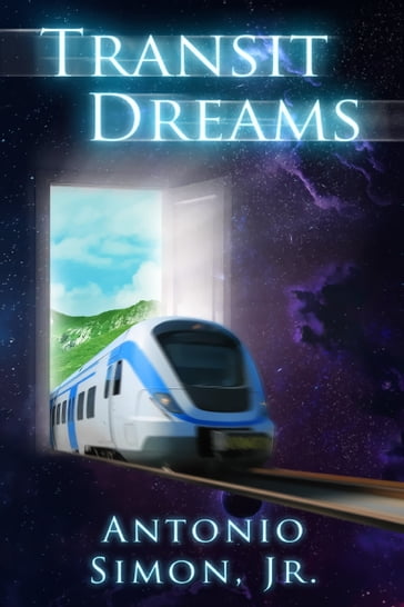 Transit Dreams - Jr. Antonio Simon