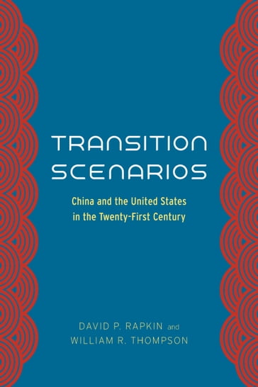 Transition Scenarios - David P. Rapkin - William R. Thompson