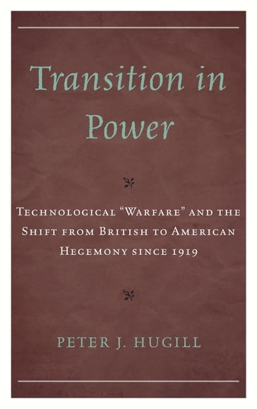Transition in Power - Peter J. Hugill - TEXAS A&M UNIVERSITY