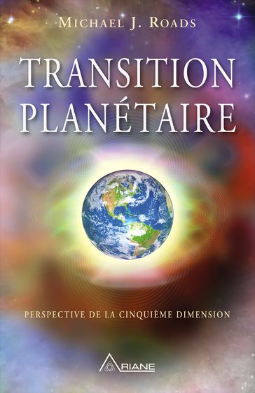 Transition planétaire - Carl Lemyre - Michael J. Roads