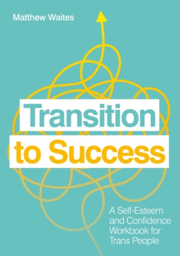 Transition to Success - Matthew Waites