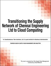 Transitioning the Supply Network of Chennai Engineering Ltd to Cloud Computing