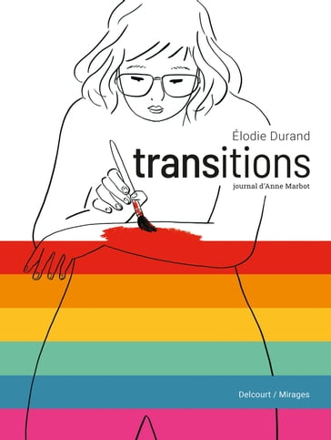 Transitions - Journal d'Anne Marbot - Elodie Durand
