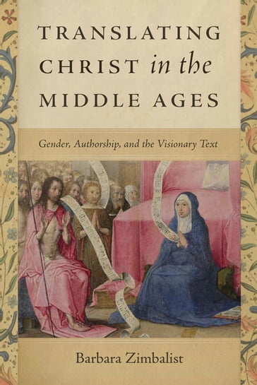 Translating Christ in the Middle Ages - Barbara Zimbalist