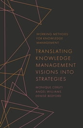 Translating Knowledge Management Visions into Strategies