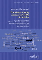 Translation Quality Assessment (TQA) of Subtitles