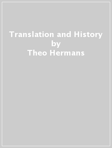 Translation and History - Theo Hermans
