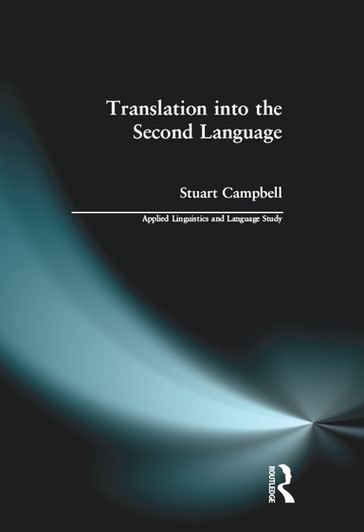 Translation into the Second Language - Stuart Campbell