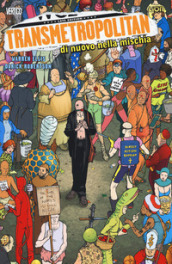 Transmetropolitan. 1: Di nuovo nella mischia