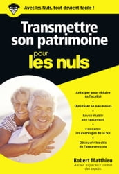 Transmettre son patrimoine Pour les Nuls Poche