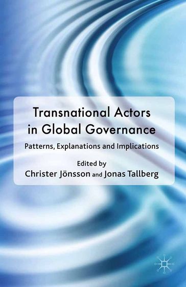 Transnational Actors in Global Governance - Christer Jonsson - Jonas Tallberg