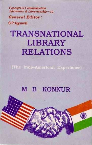 Transnational Library Relations: The Indo-American Experience - B. M. Konnur - P.M. Passah - U. K. Mazhari