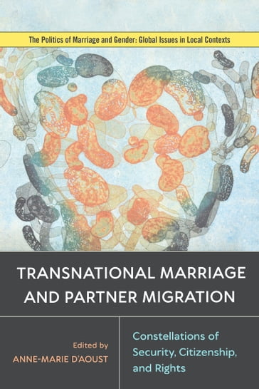 Transnational Marriage and Partner Migration - Anne-Marie D
