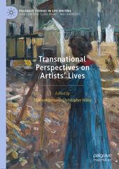 Transnational Perspectives on Artists  Lives