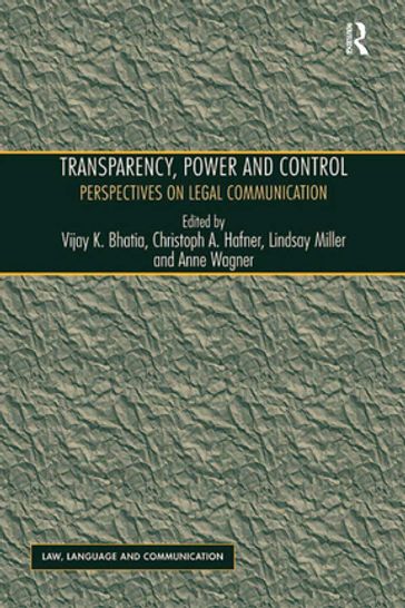 Transparency, Power, and Control - Christoph A. Hafner - Anne Wagner