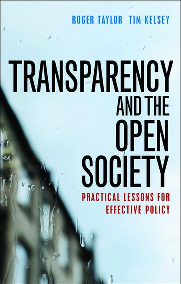 Transparency and the Open Society - Tim Kelsey - Roger Taylor