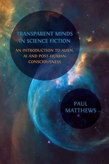 Transparent Minds in Science Fiction - Paul Matthews