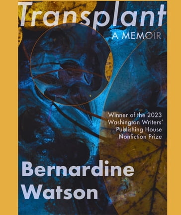 Transplant - Bernardine Watson