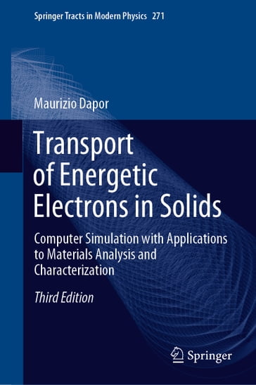 Transport of Energetic Electrons in Solids - Maurizio Dapor