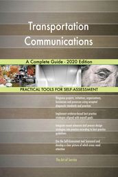 Transportation Communications A Complete Guide - 2020 Edition