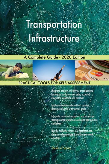 Transportation Infrastructure A Complete Guide - 2020 Edition - Gerardus Blokdyk