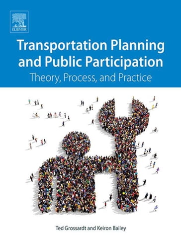 Transportation Planning and Public Participation - Ted Grossardt - Keiron Bailey