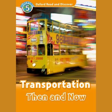 Transportation Then and Now - James Styring
