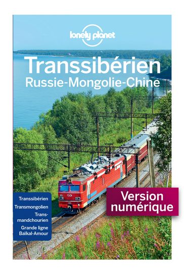 Transsibérien Russie-Mongolie-Chine 6ed - Lonely Planet