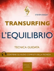 Transurfing. L Equilibrio