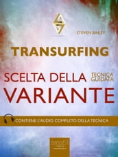 Transurfing. Scelta della variante