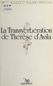 La Transverbération de Thérèse d