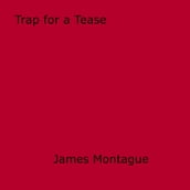 Trap for a Tease