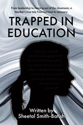 Trapped in Education